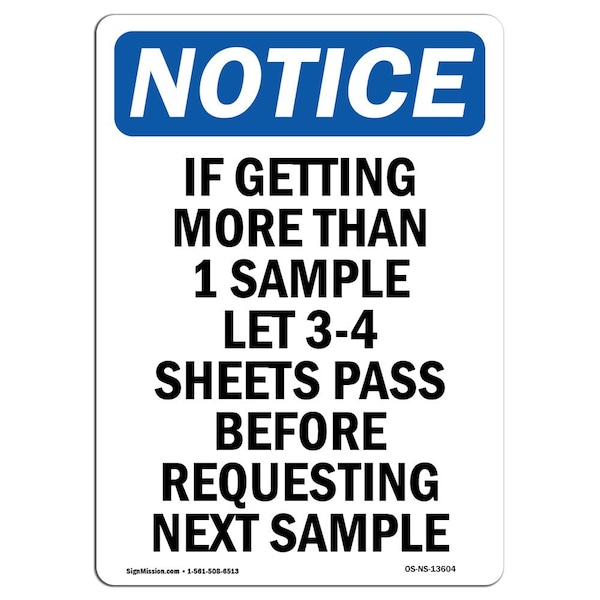 Safety Sign, OSHA Notice, 5" Height, If Getting More Than 1 Sample Sign, Portrait, 10PK